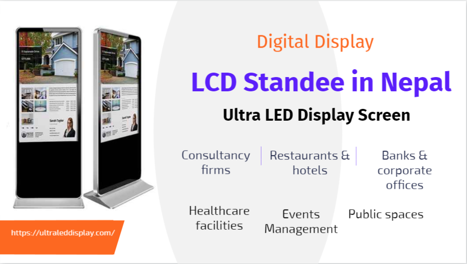 The Revolution of Communication with LCD Standee Display in Nepal