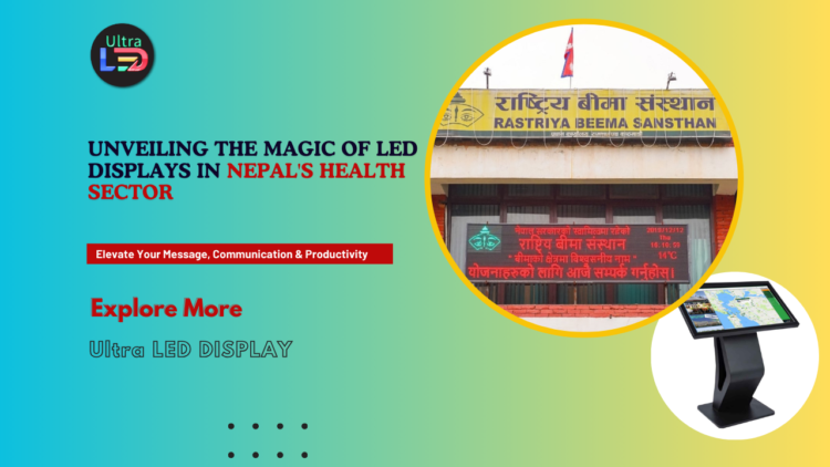 LED Displays in Nepal's Health Sector